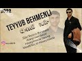 Teyyub Bəhmənli 2022 yeni
