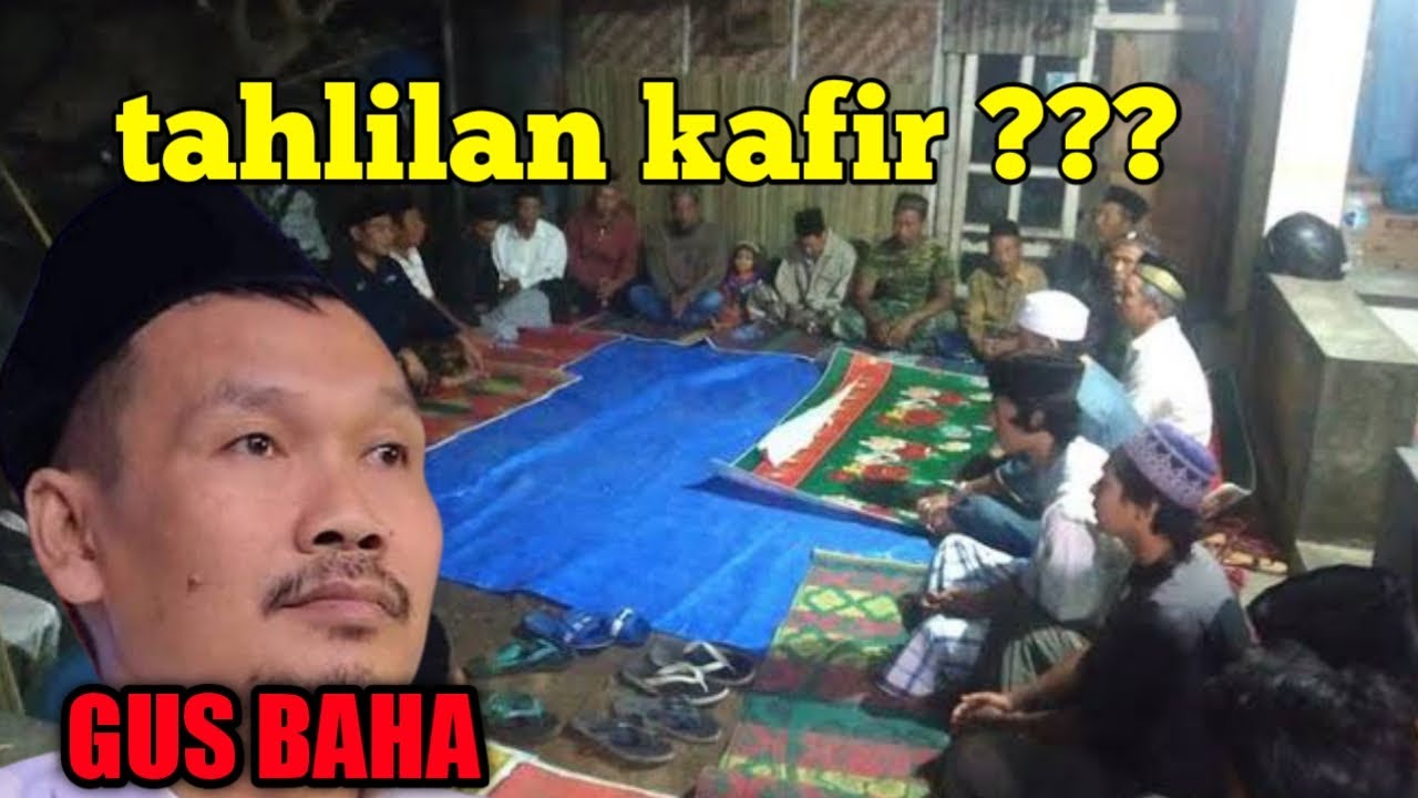 GUS BAHA HUKUM TAHLILAN