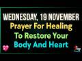 💖 Wednesday Prayer For HEALING The Broken HEART | Feel God’s Gentle RESTORATION Working Within You