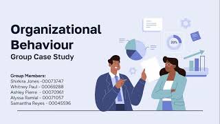 Organizational Behavior Group Case Study