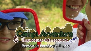 Campi estivi Avventura: vacanze per crescere per bambini dai 7 agli 11 anni! screenshot 3