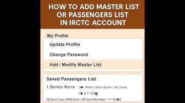 IRCTC Master List: Save Passengers for Faster Booking