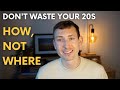 Don&#39;t Waste Your 20s | How, Not Where