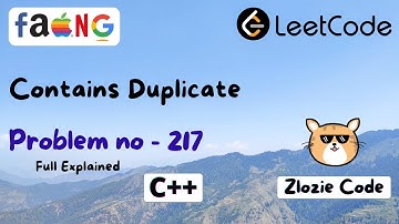 Contains Duplicate C++ || Leetcode Problem Number 217 in CPP #ZlozieCode #code