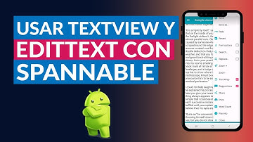 Cómo se Usan los Controles Textview y Edittext con la Propiedad Spannable