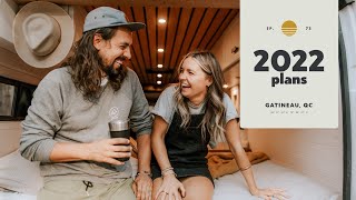 Our VANLIFE PLANS for 2022 + Survey for FUTURE Vanlife Content