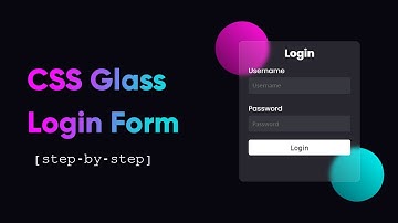 CSS Glassmorphism Login Form Design