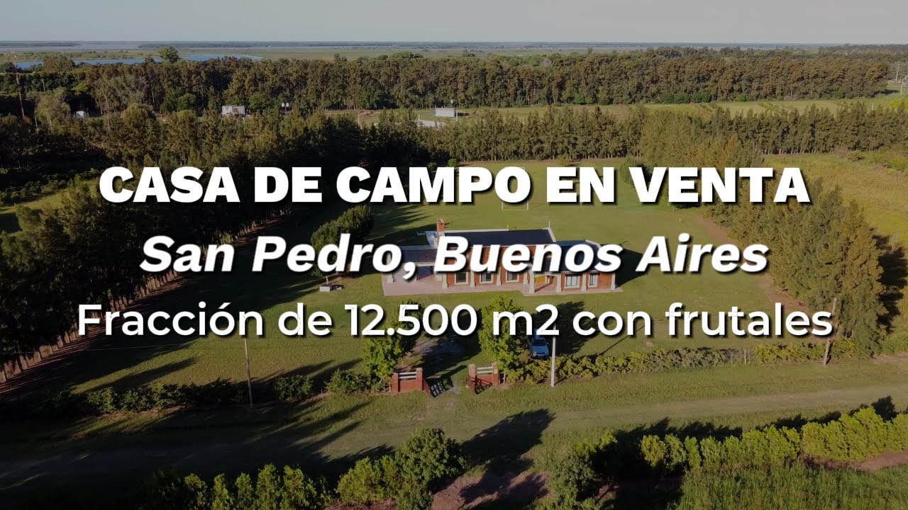 Casa de campo en venta, ubicada a 90 minutos de Capital Federal.