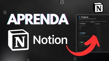 Como Usar o Notion | Tutorial Completo Notion do Zero