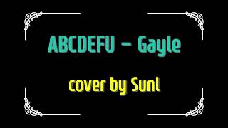 ABCDEFU - GAYLE (cover by SUNL) 1시간 연속재생