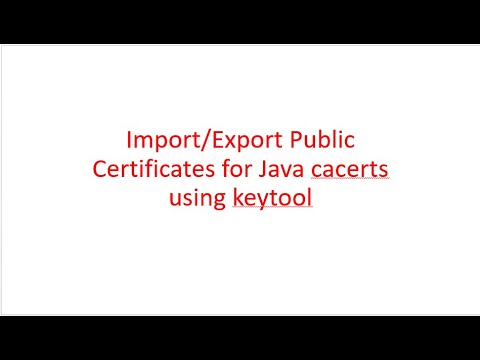 Video: Kaip įtraukti sertifikatus į Keytool?