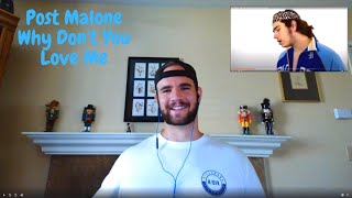 Post Malone-Why Don't You Love Me l REACTION!!!