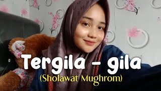 Download Lagu Tergila -gila Sholawat Nabi Mughrom Tanpa Musik (Lirik dan Terjemahan) MP3 Download Lagu Tergila -gila Sholawat Nabi Mughrom Tanpa Musik (Lirik dan Terjemahan) MP3