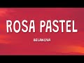 Belanova - Rosa Pastel (Letra)