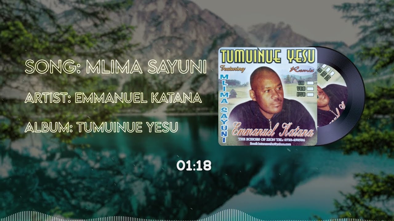 Emmanuel Katana - Mlima Sayuni(Lyrics Video)