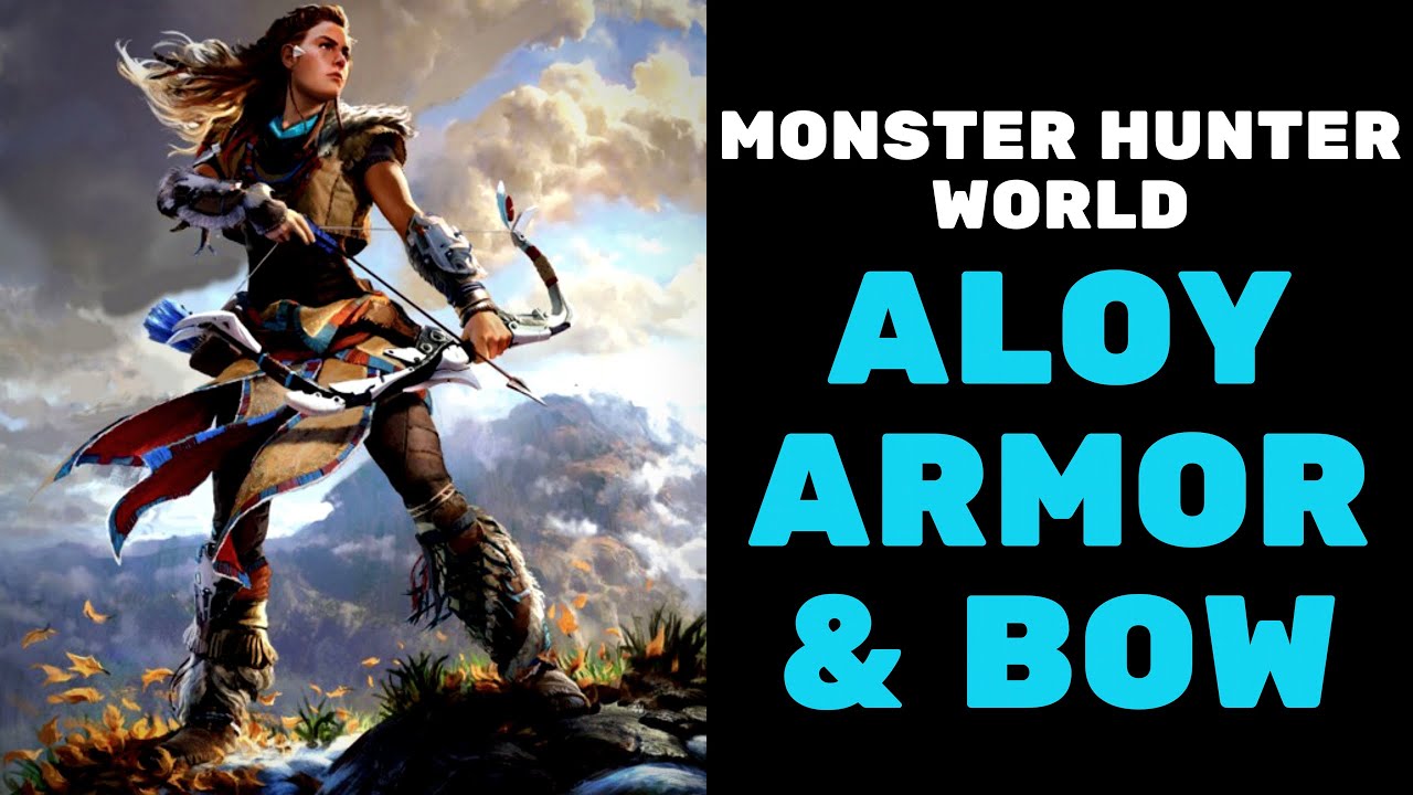 How to Get Aloy in Monster Hunter World: Aloy Full Set & Bow MHW