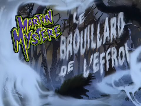 Martin Mystère - S.2 - Ep.8 - Le brouillard de l'effroi [1080p]