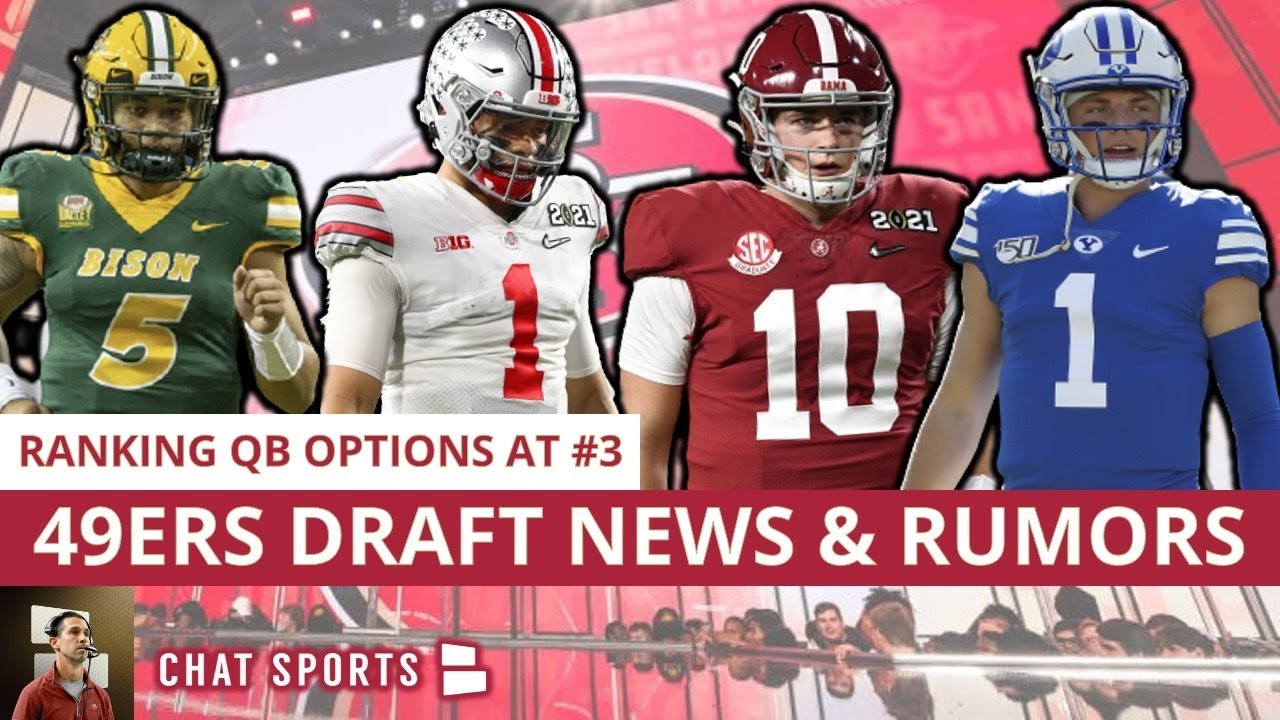 San Francisco 49ers Draft: Ranking The 49ers’ QB Options With #3 Pick ...