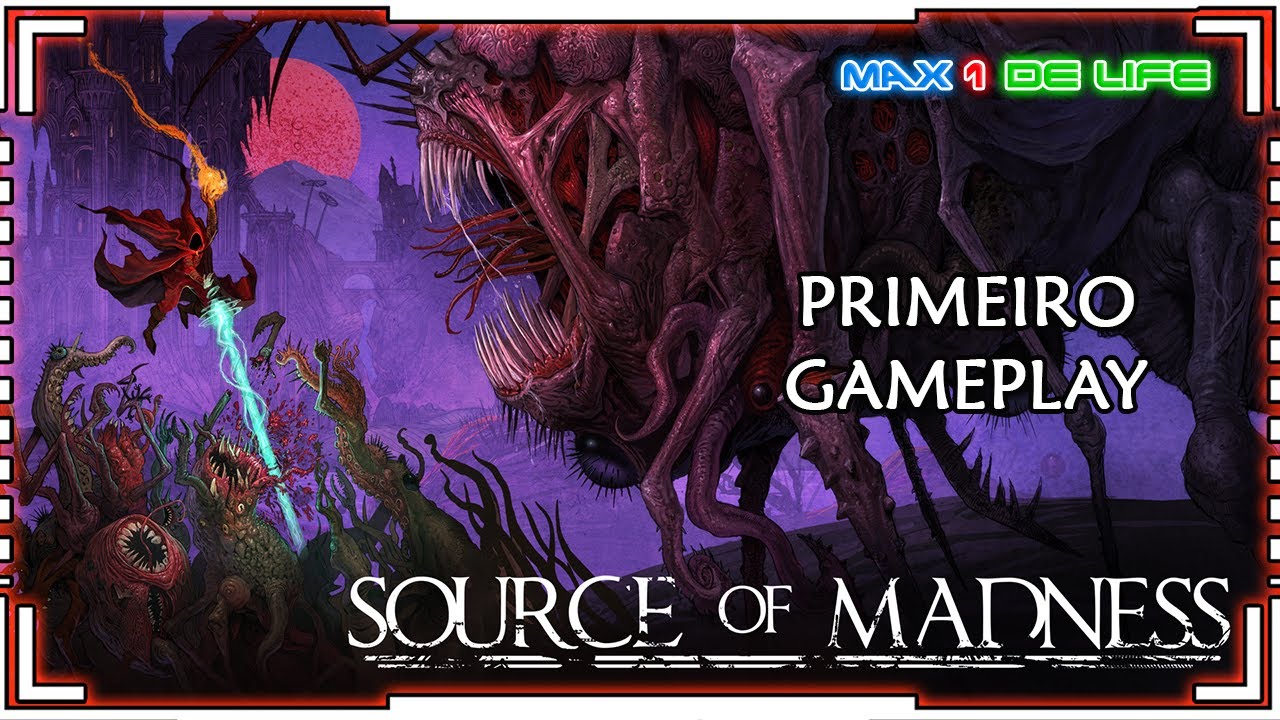 (LIVE EM 4K - 60 FPS) XSX - SOURCE OF MADNESS - PRIMEIRO GAMEPLAY