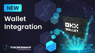 OKX Wallet now supported on THORSwap!