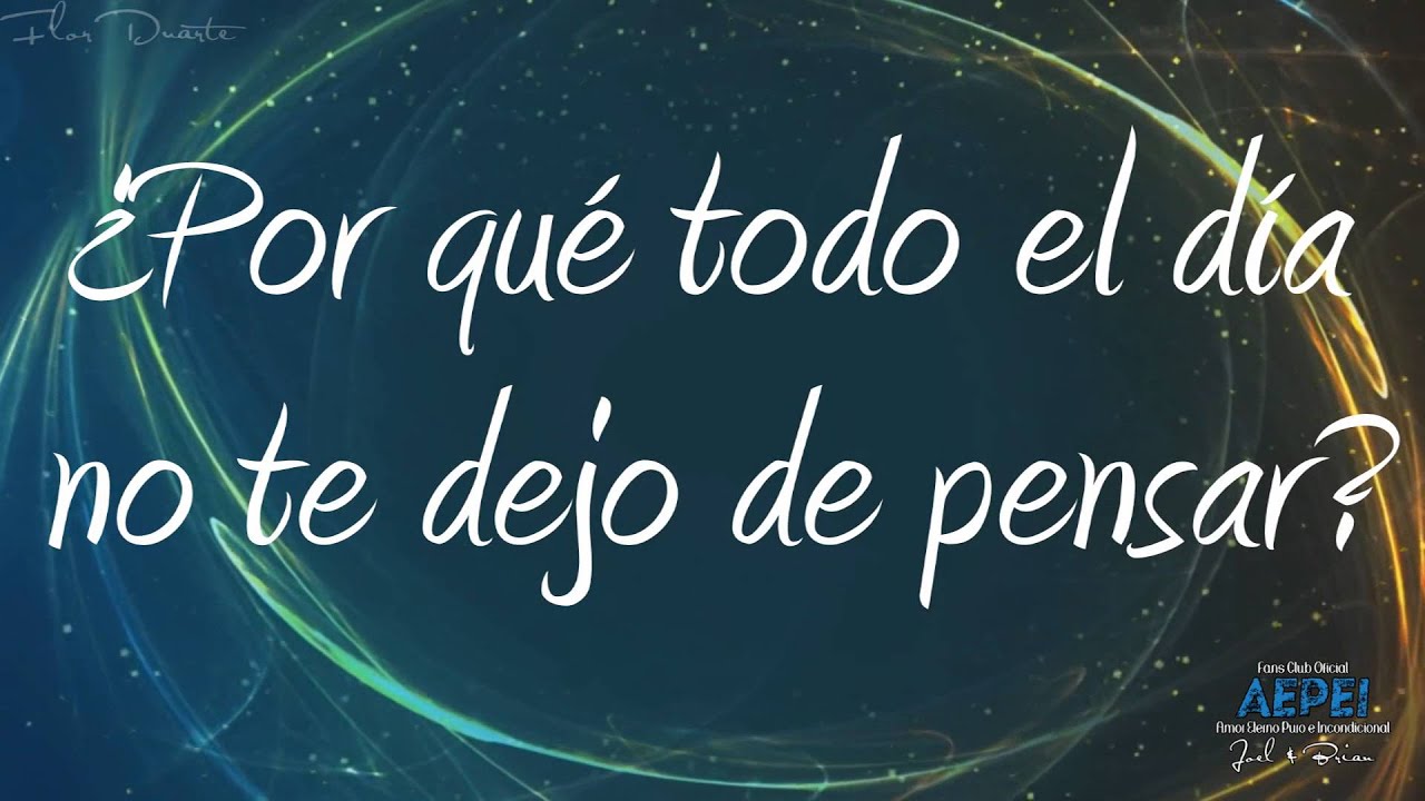 Joel & Brian - No Se Ni Tu Nombre (Letra)