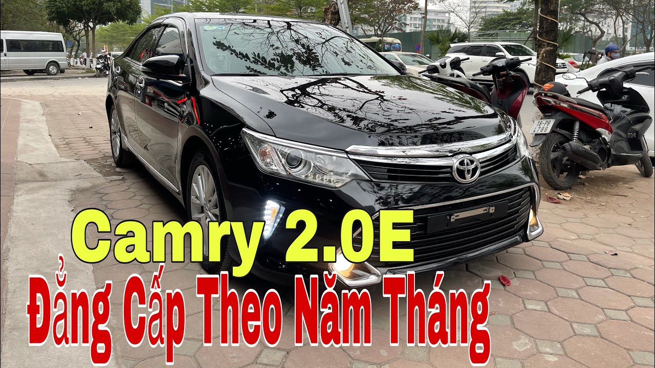 Đẳng Cấp Theo Năm Tháng Toyota Camry 20E 2017 Cực Mới  Mr Cảnh  0849544444  YouTube