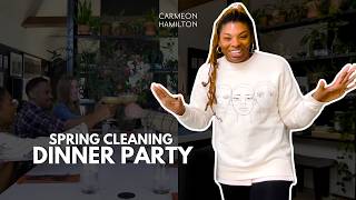 Come do some Spring Cleaning to Host a Dinner Party with me | Carmeon Hamilton