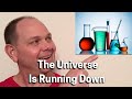 Science &amp; The Bible Ep. 25 - The Universe Is Running Down - Psalms 102: 25-26, Isaiah 51:6, …