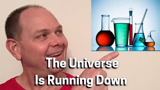 Science &amp; The Bible Ep. 25 - The Universe Is Running Down - Psalms 102: 25-26, Isaiah 51:6, …