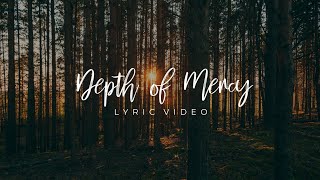 Depth of Mercy | Lyric Video | Cover By Fountainview Academy