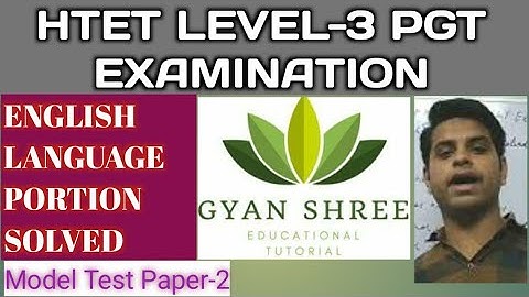 HTET LEVEL-3 PGT EXAMINATION|ENGLISH LANGUAGE PORTION SOLVED (MTP-2)|BY GYANSHREEEDUCATIONALTUTORIAL
