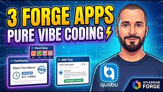 I Built 3 Atlassian Forge Apps Using Pure AI Prompts