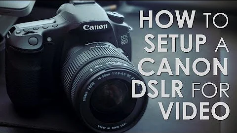 Canon 60D Settings for High Quality DSLR Video
