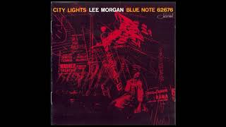Lee M̲o̲r̲g̲a̲n̲ – ̲C̲i̲ty̲ Li̲g̲h̲t̲s (1̲9̲5̲7̲)̲