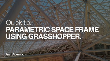 How to Model a Space Frame in Grasshopper | Create a parametric structure