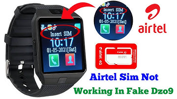 Dzo9 Smartwatch Airtel Sim Not Working | insert sim problem in dzo9 smartwatch #dz09 #smartwatchclub