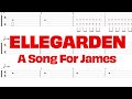 ELLEGARDEN - A Song For James【ギター&amp;ベースTAB譜】【練習用】【tab譜】