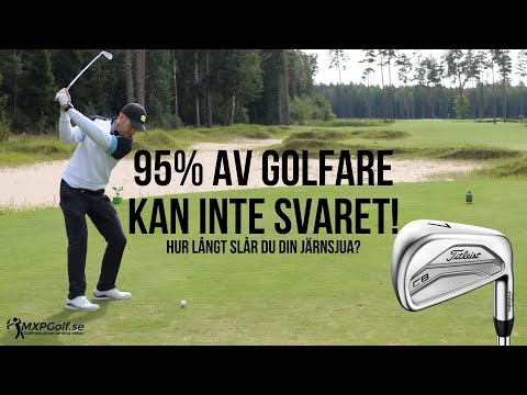 Hur långt går din JÄRNSJUA?! - MXPGolf.se