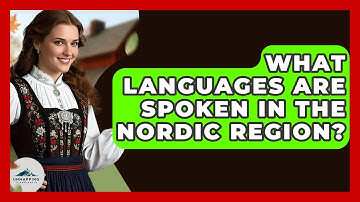 What Languages Are Spoken in the Nordic Region? - Unmapping Scandinavia