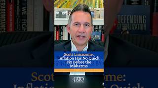 Scott Lincicome: Inflation Has No Quick Fix Before the Midterms