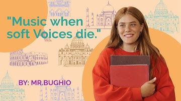 "MUSIC WHEN SOFT VOICE DIE" BY : P.B.SHELLEY