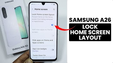 How to Lock Homescreen Layout in Samsung A26 - Homescreen Settings