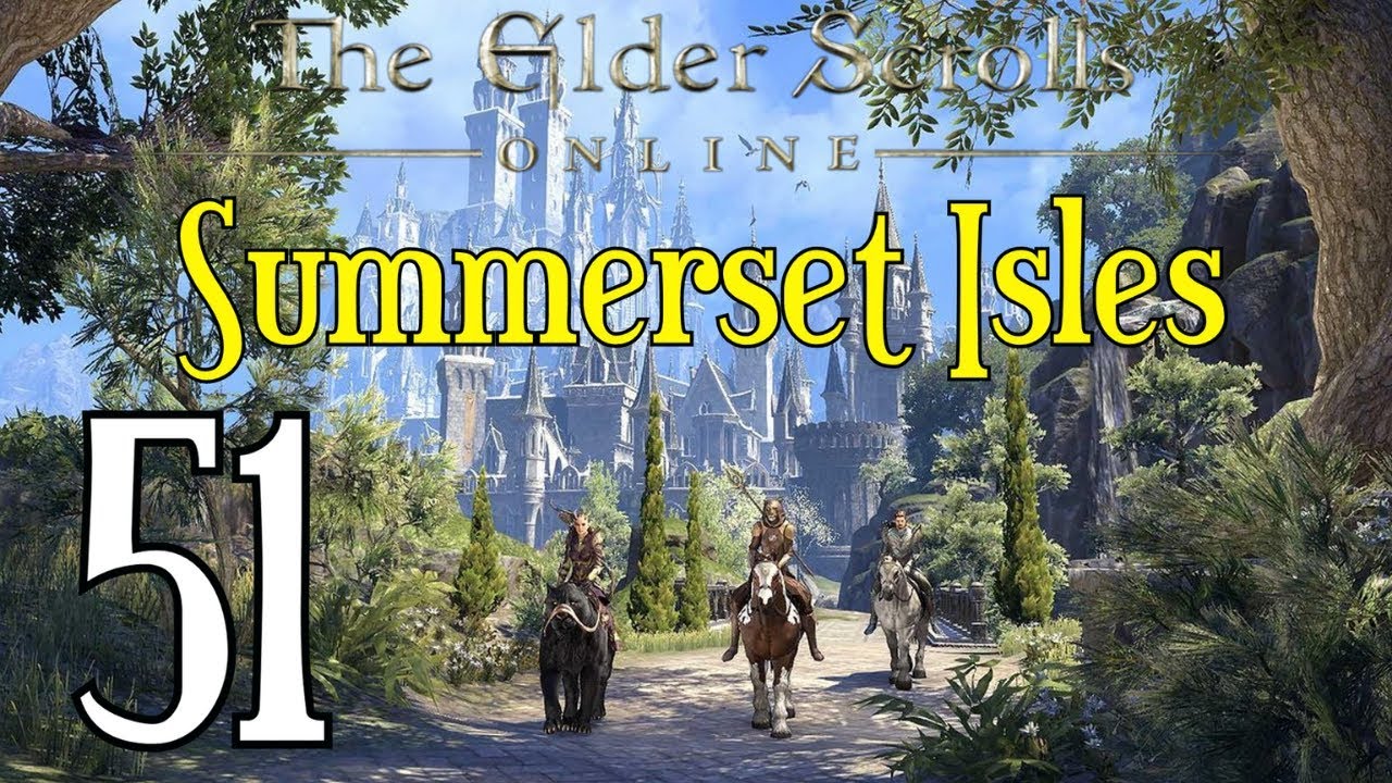 Let's Play - Everyquest - The Elder Scrolls Online - Summerset Isles ...