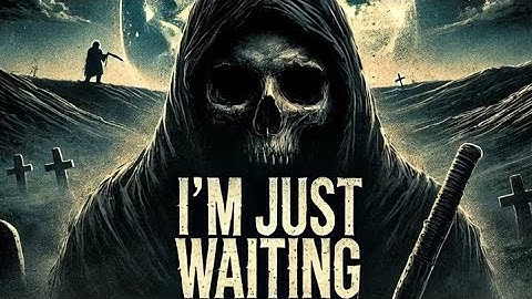 I’m Just Waiting to Die (v2)