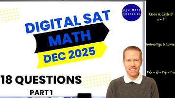 Digital SAT Math December 2025 18 Questions (Part 1)-Full Solutions & Explanations