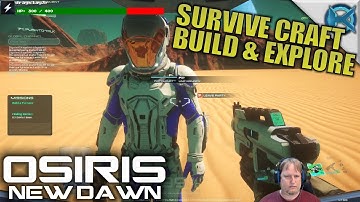 SURVIVE CRAFT BUILD & EXPLORE | Osiris: New Dawn | Let