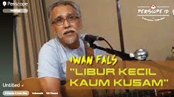 Iwan Fals "Libur Kecil Kaum Kusam" (Studio Version) #PeriscopeID  - Durasi: 5:55. 