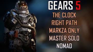 Gears 5 Master Solo Escape - The Clock Right Path - Markza Only (Nomad)