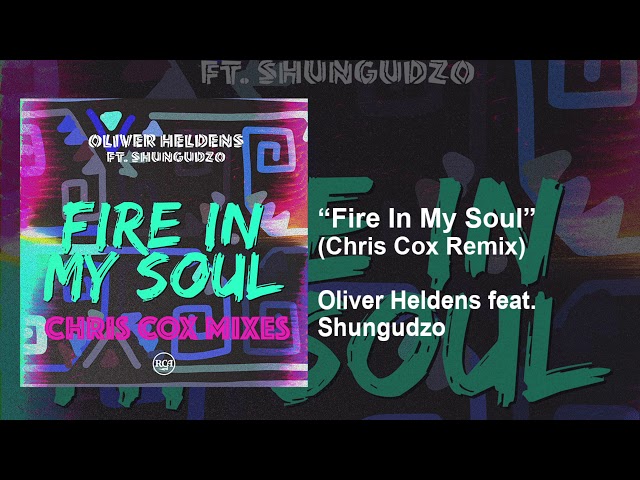Oliver Heldens feat Shungudzo - Fire In My Soul