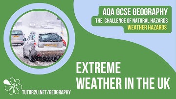 Extreme Weather in the UK | AQA GCSE Geography | Weather Hazards 11